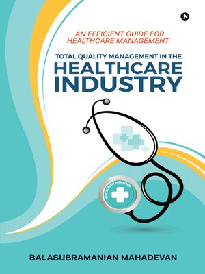 cover image of Total Quality Management In the Healthcare Industry